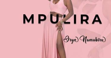 AUDIO Iryn Namubiru - Mpulira MP3 DOWNLOAD