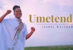 AUDIO Isabel Waithaka - Umetenda MP3 DOWNLOAD