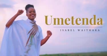 AUDIO Isabel Waithaka - Umetenda MP3 DOWNLOAD