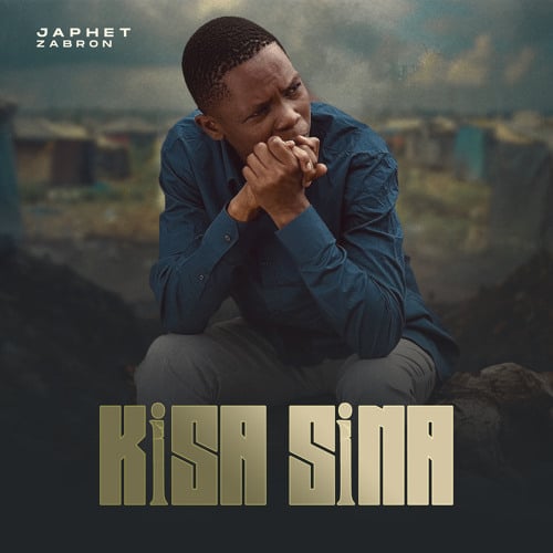 AUDIO Japhet Zabron - Kisa Sina MP3 DOWNLOAD