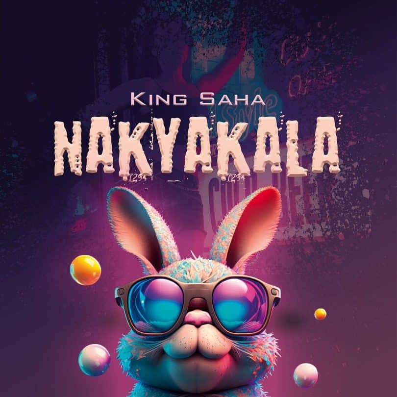 AUDIO King Saha - Nakyakala MP3 DOWNLOAD