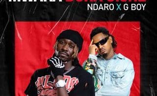 AUDIO Ndaro X G boy - Mwaka Bora Uishe MP3 DOWNLOAD