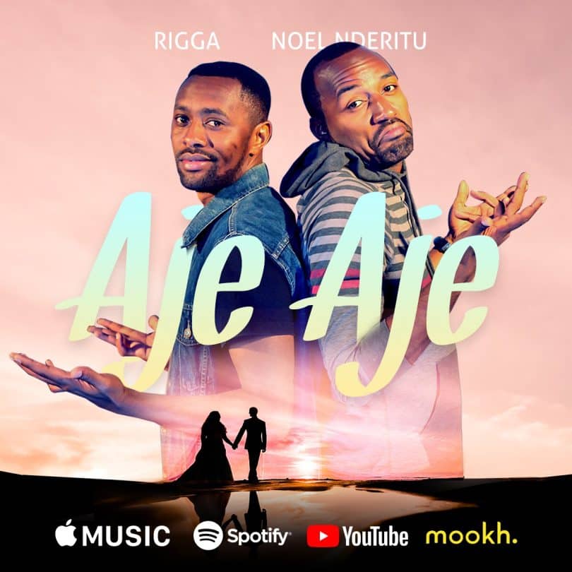 AUDIO Noel Nderitu & Rigga - Aje Aje MP3 DOWNLOAD