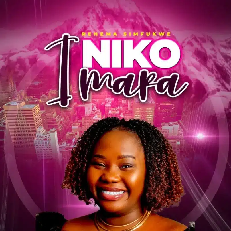 AUDIO Rehema Simfukwe - Niko Imara MP3 DOWNLOAD