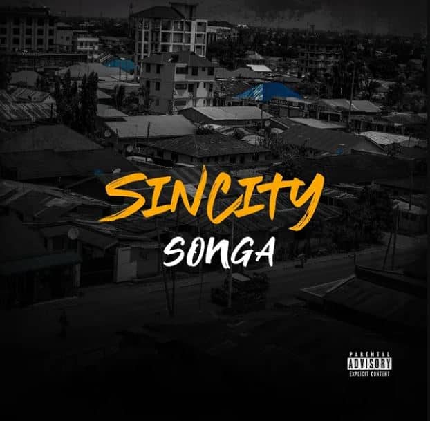 AUDIO Songa – Sincity MP3 DOWNLOAD