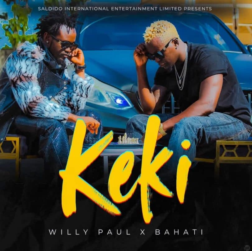 AUDIO Willy Paul Ft Bahati – Keki MP3 DOWNLOAD