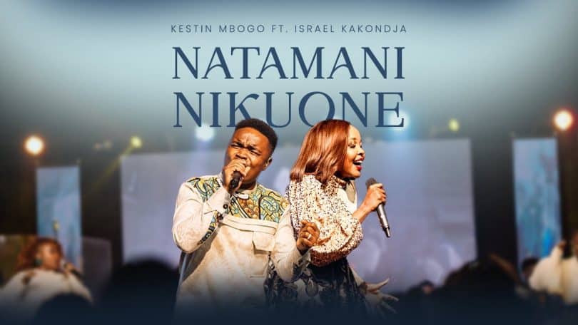 AUDIO Kestin Mbogo Ft. Israel Kakondja - Natamani Nikuone MP3 DOWNLOAD