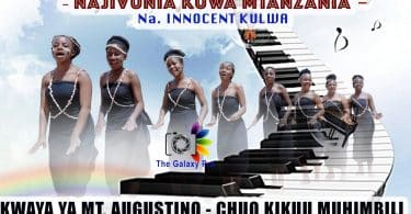 AUDIO Kwaya Ya Mt. Augustino Chuo Kikuu Cha Muhimbili - Najivunia Kuwa Mtanzania MP3 DOWNLOAD