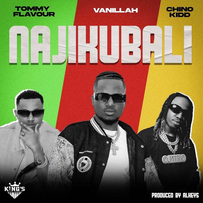 AUDIO Vanillah - Najikubali Ft Tommy Flavour X Chino Kidd MP3 DOWNLOAD