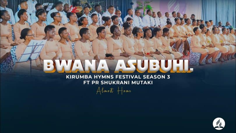 AUDIO Kirumba Adventist Choir - Bwana Asubuhi MP3 DOWNLOAD