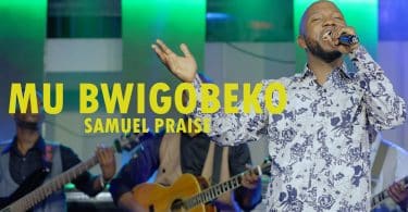 AUDIO Samuel Praise - Mu bwigobeko MP3 DOWNLOAD