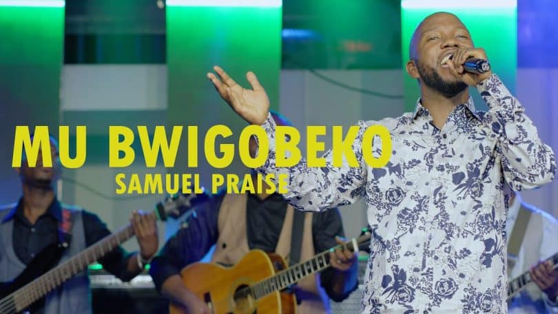 AUDIO Samuel Praise - Mu bwigobeko MP3 DOWNLOAD