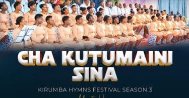 AUDIO Kirumba Adventist Choir - Cha Kutumaini Sina MP3 DOWNLOAD