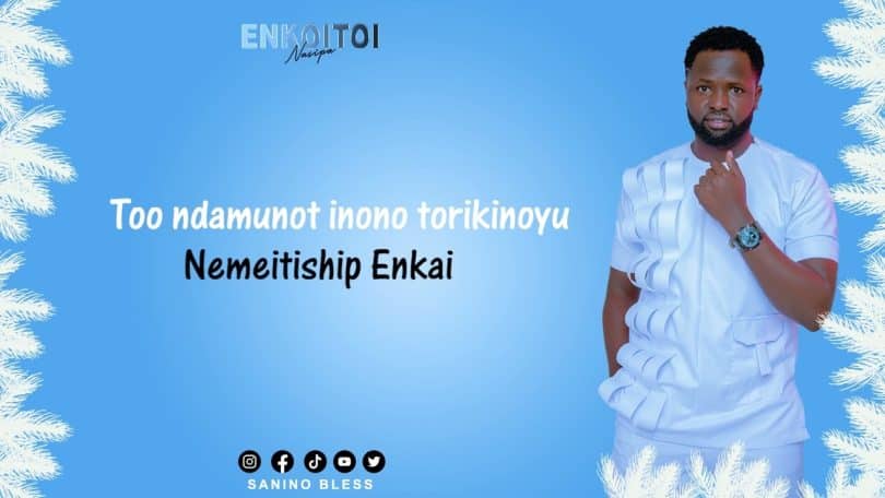 AUDIO Sanino Bless - Enkoitoi Nasipa MP3 DOWNLOAD