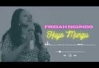 AUDIO Fridah Ngundo - Huyo Mungu MP3 DOWNLOAD