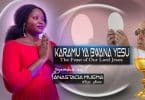 AUDIO Anastacia Muema - Karamu Ya Bwana Yesu MP3 DOWNLOAD