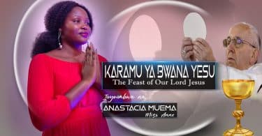 AUDIO Anastacia Muema - Karamu Ya Bwana Yesu MP3 DOWNLOAD