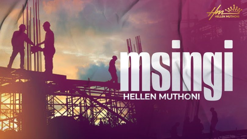 AUDIO Hellen Muthoni - Msingi MP3 DOWNLOAD