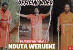 AUDIO Mutugi Wa Thayu - Nduta Weruini MP3 DOWNLOAD