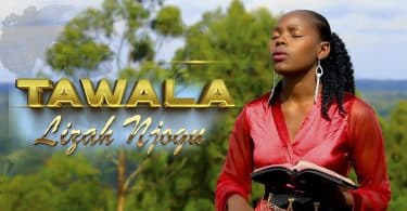 AUDIO Lizah Njogu - Tawala MP3 DOWNLOAD