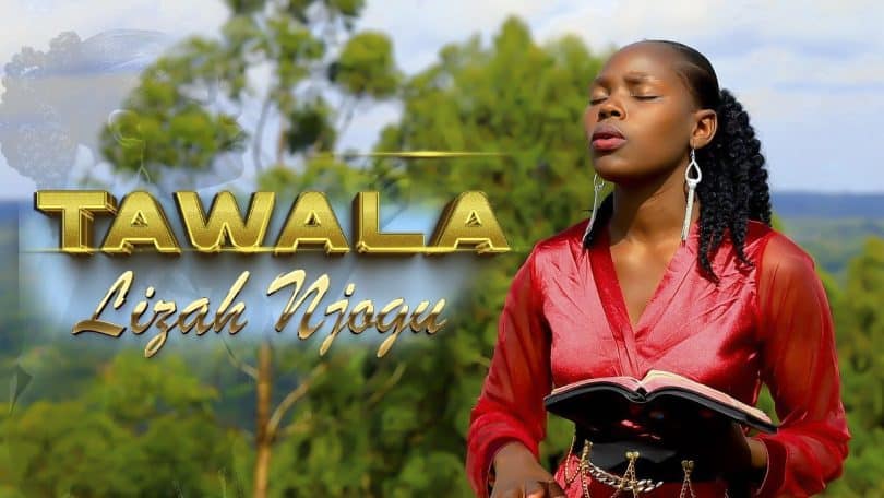 AUDIO Lizah Njogu - Tawala MP3 DOWNLOAD