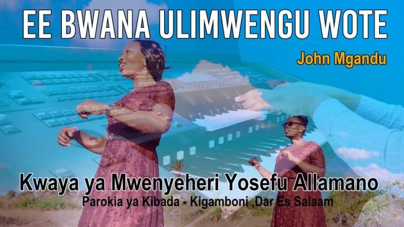 AUDIO J. Mgandu - Ee Bwana Ulimwengu Wote MP3 DOWNLOAD