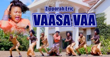 AUDIO Zipporah Eric - Vaasa Vaa MP3 DOWNLOAD