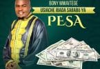 AUDIO Bony Mwaitege - Pesa MP3 DOWNLOAD