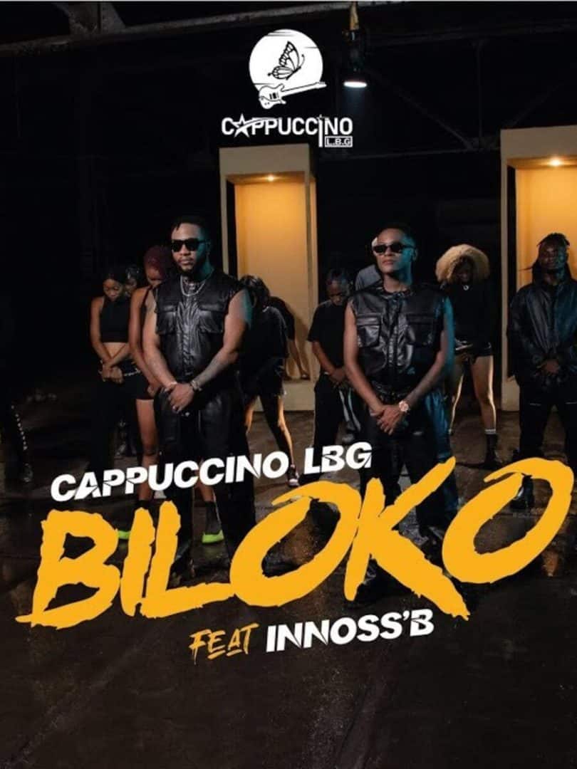 AUDIO Cappuccino Lbg Ft Innoss'b - Biloko MP3 DOWNLOAD