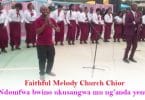 AUDIO Faithful Melody Choir - Nabang'anda MP3 DOWNLOAD