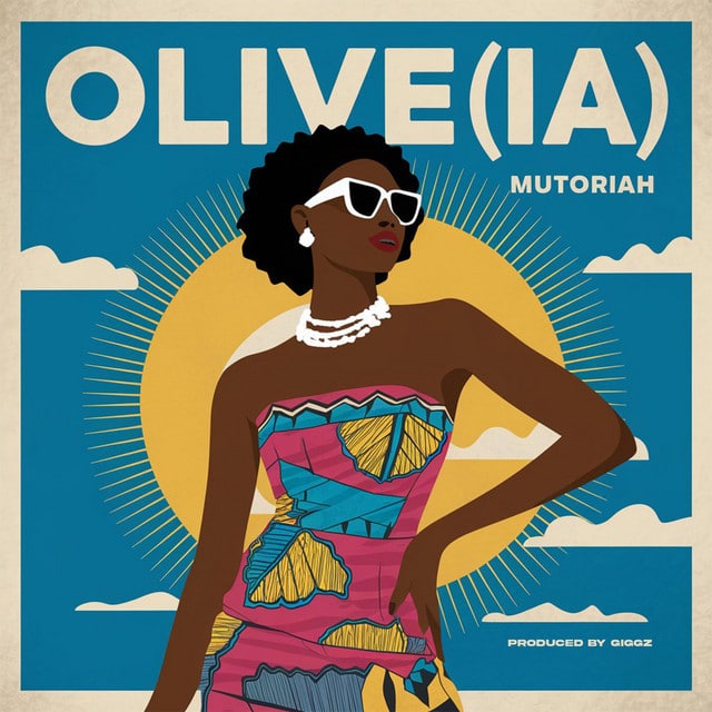 AUDIO Mutoriah - Olive MP3 DOWNLOAD