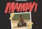 AUDIO Yampano - Mamayi  MP3 DOWNLOAD