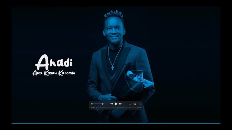 AUDIO Alex Kasau Katombi - Ahadi MP3 DOWNLOAD