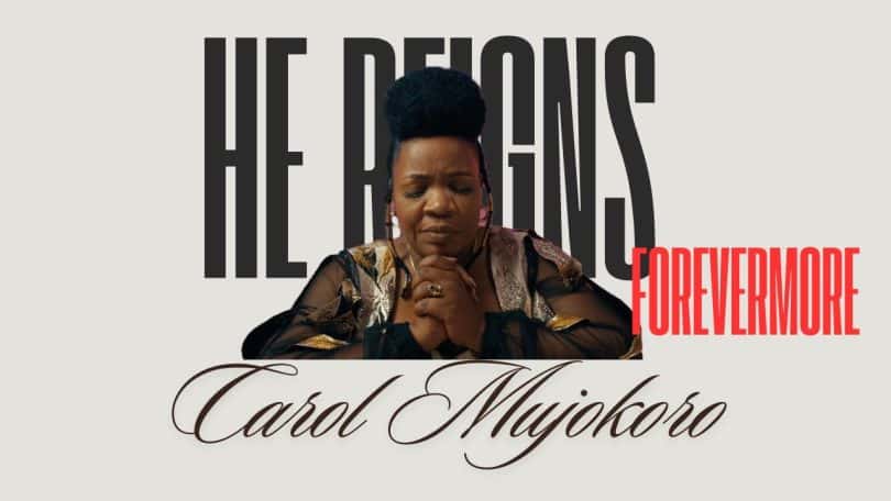 AUDIO Carol Mujokoro - He Reigns Forevermore MP3 DOWNLOAD