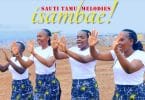 AUDIO Sauti Tamu Melodies - Amani Yake Bwana Yesu Isambae MP3 DOWNLOAD