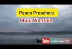 AUDIO Peace Preacherz - Mulu Wamfula MP3 DOWNLOAD