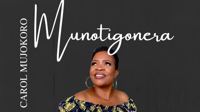 AUDIO Carol Mujokoro - Munotigonera MP3 DOWNLOAD