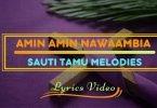 AUDIO Sauti Tamu Melodies - Amin Amin Nawaambia MP3 DOWNLOAD