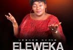 AUDIO Upendo Nkone - Eleweka MP3 DOWNLOAD