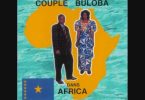 AUDIO Couple Buloba - Wowowolowo MP3 DOWNLOAD