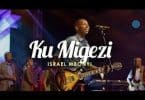 AUDIO Israel Mbonyi - Ku Migezi MP3 DOWNLOAD