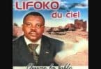 AUDIO Lifoko du Ciel - Je n'ai jamais vu un homme MP3 DOWNLOAD