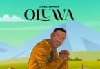 AUDIO Joel Lwaga – Oluwa MP3 DOWNLOAD